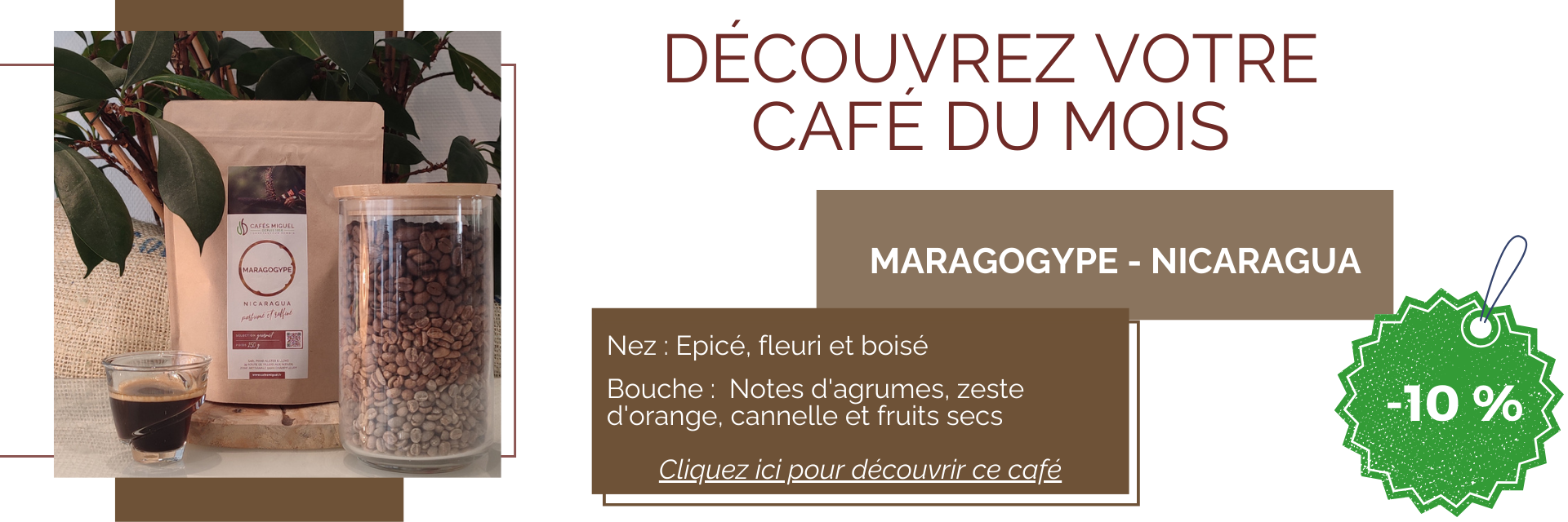 Découvrez votre café du mois !